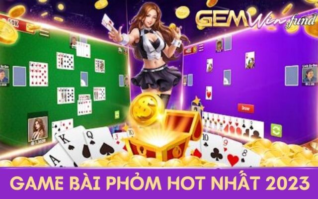 Phỏm là game bài như thế nào tại Gem win